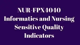 Mary Mutheki Informatics and Nursing Sensitive Quality Indicators