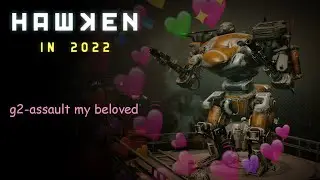 (2022) HAWKEN PC Gameplay - G2-Assault Mech