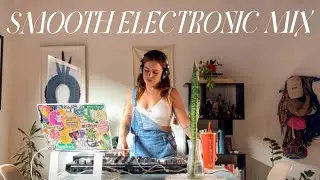 SMOOTH ELECTRONIC MIX | chill, jazzy & afro house DJ Set por Paula Torelly