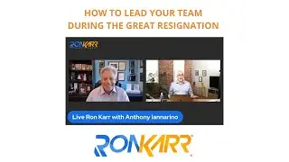 HOW TO LEAD YOUR TEAM DURING THE GREAT RESIGNATION