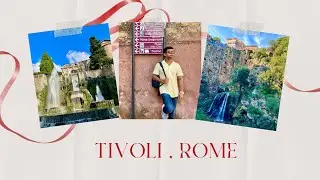 TIVOLI Day trip - Lazio, Italy 2025 - Top Things To See - Budget Trip