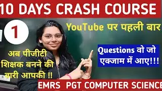 DAY 1 - EMRS PGT COMPUTER SCIENCE CRASH COURSE || NS CLASSES