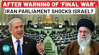 After &lsquo;War Declaration&rsquo; And &lsquo;Final War&rsquo; Warning, Iran Parliament Takes Big &lsquo;Anti-Israel&rsquo; Decision