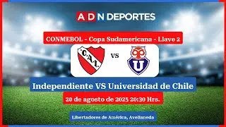 Independiente vs. Universidad de Chile | Copa Sudamericana 2025