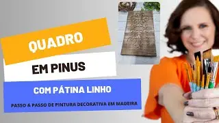 Quadro em Pinus com P&aacute;tina Linho e Aplique em mdf