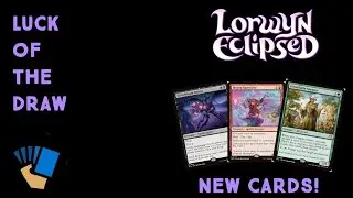 Best Cards for Lorwyn in cEHD - Set Review - Luck Of The Draw Podcast Episode 2