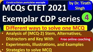 MCQ 4 CTET 2021 Constructivism postulates l Exemplar CDP l Concept explained l by Dr. Tirath Singh