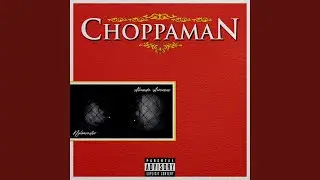 Choppaman