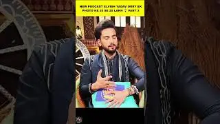 New Podcast Orry ek photo ke 20 se 25 LAKH rupaye  😱 #podcast #elvishyadav