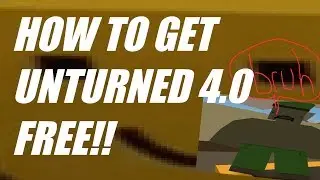 HOW TO DOWNLOAD UNTURNED II 4.0 PRIVATE BETA WITHOUT 2400 HOURS [FREE]