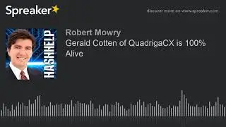 Gerald Cotten of QuadrigaCX is 100% Alive