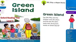 Green Island, Oxford Reading Tree, уровень 9 | Истории Биффа Чипа и Киппера #learnenglish