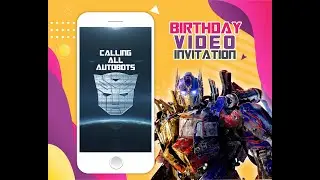 Transformers birthday party video invitation, Optimus Prime digital animated video invite for mobile