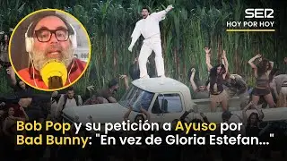 BOB POP y su PETICI&Oacute;N a AYUSO tras ESCUCHAR a BAD BUNNY en la SUPER BOWL: SI NO HABLAMOS DE ELLA&hellip;