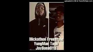 Blickathon Freestyle Yungman Tago x JayBoneOYB