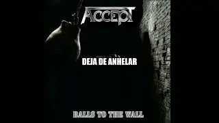 Accept - Losing More than You've Ever Had - Subtítulos en Español.