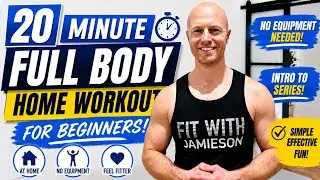 20 Min Full Body Beginners Home Workout (Bodyweight)