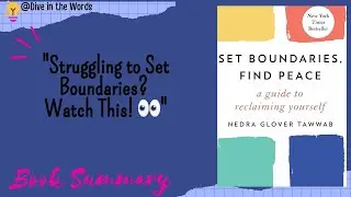 Set Boundaries, Find Peace: A Guide to Reclaiming Yourself by Nedra Glover Tawwab #booksummary