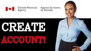 How To Create A Cra Account (2025)
