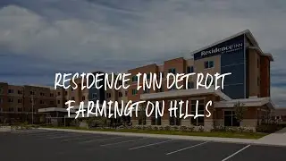 Residence Inn Detroit Farmington Hills Review - Farmington Hills , United States of America