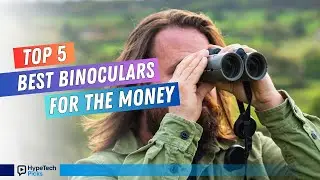 ▶️ Топ-5 лучших биноклей за свои деньги (2025) &ndash; Sharp Optics при ограниченном бюджете!