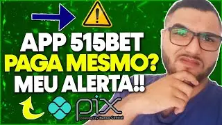 💯Alerta para todos! App 515bet Paga Mesmo? RESOLVI TESTAR o App 515bet!