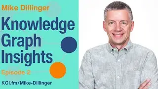 Mike Dillinger: Knowledge Graphs as 