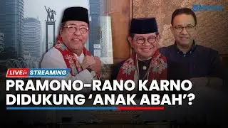 🔴JELANG PILKADA 2024: 'Anak Abah' Dukung Pramono-Rano hingga Isu Penolakan Ridwan Kamil di Jakarta
