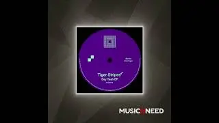 Tiger Stripes - Say Yeah (Extended Mix)