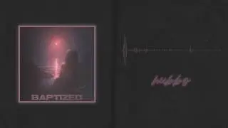 hubbo - BAPTIZED [Visualizer]