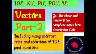 Vectors II for IOE including shortcut, trick, IOE past Questions