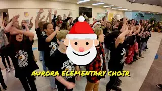 Holiday ASD ED Center Performances: Aurora Elementary Choir 1