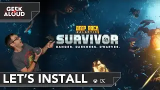Let's Install - Deep Rock Galactic: Survivor [Xbox Series X] #gaming