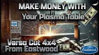 Unboxing and Setup of the Eastwood Versa Cut 4x4 CNC Plasma Table 
