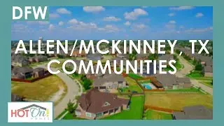 So many beautiful new home communities in the Allen/McKinney area...take a look!