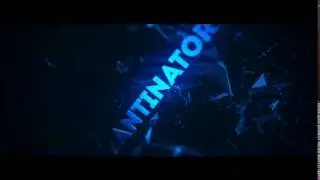 anTinator Intro (Personal Intro) #Mannequin