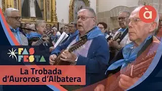 La Trobada d’Auroros d’Albatera - Fas festa