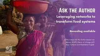 Event: Ask the Author: Leveraging networks to transform food systems