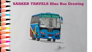Sarker Travels Hino AK1j Non-Ac Bus Drawing | How To Draw A Realistic Colorful Bus || BD Art Valley