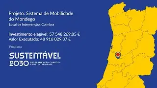 Na Rota dos Fundos Europeus | Novo Sistema de Mobilidade do Mondego