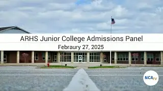 ARHS Junior College Admissions Panel / February 27, 2025