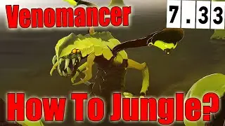 DoTa 2 How To Jungle Venomancer Patch 7.33