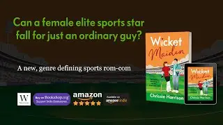 Wicket Maiden - a groundbreaking #womenscricket #romanticcomedy novel - book trailer
