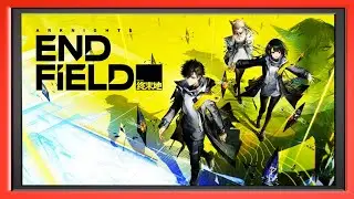 Arknights Endfield - Let's play FR