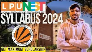 LPUNEST Syllabus 2025 || 20% discount on LPUNEST application form