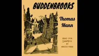 Buddenbrooks by Thomas Mann read by Bruce Pirie Part 2/5 | Full Audio Book