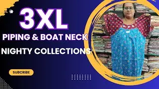 3XL BOAT NECK & PIPING NIGHTY COLLECTIONS #chudicutnighites #cottononly #MayaNighties #3xl #piping