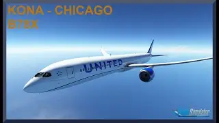 Kona (PHKO) to Chicago (KORD) | Boeing 78X | MSFS