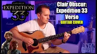 Clair Obscur: Expedition 33 &ndash; Verso | Fingerstyle Guitar Cover by Andy Hillier