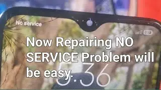आब NO SERVICE प्रोबलम रिपेयर होगा आसान।/Now repairing NO SERVICE problem will be easy.
